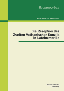 Die Rezeption des Zweiten Vatikanischen Konzils in Lateinamerika