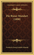 Die Rieser Mundart (1898)