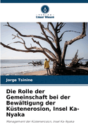 Die Rolle der Gemeinschaft bei der Bewltigung der Kstenerosion, Insel Ka-Nyaka