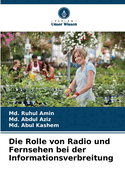 Die Rolle von Radio und Fernsehen bei der Informationsverbreitung