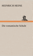 Die Romantische Schule