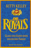 Die Royals:Glanz Und Elend Einer Englischen Familie