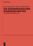 Die Sdgermanischen Runeninschriften