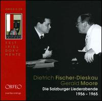 Die Salzburger Liederabende, 1956-1965 - Dietrich Fischer-Dieskau (baritone); Erik Werba (piano); Gerald Moore (piano); Irmgard Seefried (soprano)