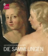 Die Sammlungen Liechtenstein Museum Wien [Gebundene Ausgabe] Von Johann Kr?ftner (Autor)