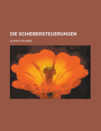 Die Schiebersteuerungen - Zeuner, Gustav