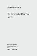 Die Schmalkaldischen Artikel