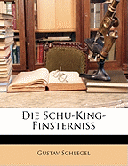 Die Schu-King-Finsterniss.