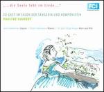 ...die Seele lebt im Liede... - Birgit Kiupel (speech/speaker/speaking part); Elena Sukmanova (piano); Julia Sukmanova (soprano)