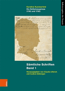 Die Selbstzeugnisse (1782 und 1793): Smtliche Schriften. Band 1. Unter Mitarbeit von Marc Jarzebowski