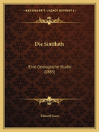 Die Sintfluth: Eine Geologische Studie (1883)