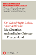 Die Situation Auslandischer Priester in Deutschland