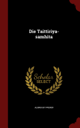 Die Taittiriya-Samhita