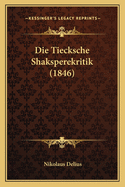 Die Tiecksche Shaksperekritik (1846)