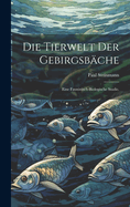 Die Tierwelt der Gebirgsbche: Eine faunistisch-biologische Studie.