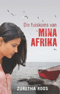 Die Tuiskoms Van Mina Afrika