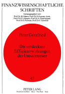 Die Verdeckten Effizienzwirkungen Der Umsatzsteuer: Eine Empirische Allgemeine Gleichgewichtsanalyse