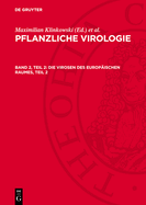 Die Virosen Des Europ?ischen Raumes, Teil 2