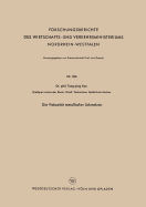 Die Viskositat Metallischer Schmelzen