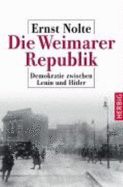 Die Weimarer Republik - Nolte, Ernst