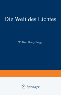 Die Welt Des Lichtes: The Universe of Light