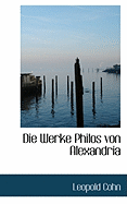 Die Werke Philos Von Alexandria