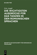 Die Wichtigsten Ausdr?cke F?r Das Tanzen in Den Romanischen Sprachen