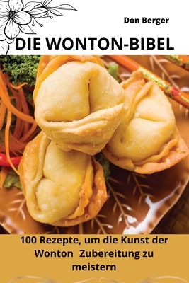 Die Wonton-Bibel - Don Berger