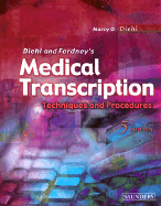 Diehl and Fordney's Medical Transcribing: Techniques and Procedures - Diehl, Marcy O, Cma-A, Cmt