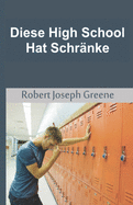 Diese High School Hat Schr?nke