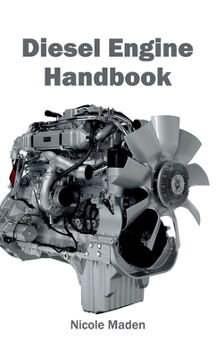 Diesel Engine Handbook - Maden, Nicole (Editor)