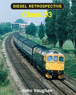Diesel Retrospective: Class 33