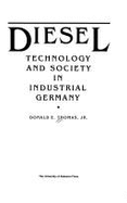 Diesel: Technology and Society in Industrial Germany