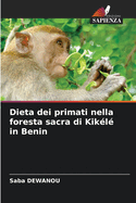 Dieta dei primati nella foresta sacra di Kik?l? in Benin