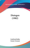 Dietegen (1902)