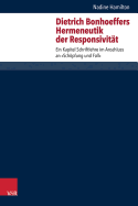 Dietrich Bonhoeffers Hermeneutik Der Responsivitat: Ein Kapitel Schriftlehre Im Anschluss an 'Schopfung Und Fall'