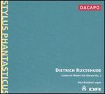 Dietrich Buxtehude: Complete Works for Organ, Vol. 3