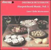 Dietrich Buxtehude: Harpsichord Music, Vol. 1 - Lars Ulrik Mortensen (harpsichord)