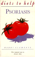 Diets to Help Psoriasis - Clements, Harry