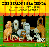 Diez Perros En La Tienda (Ten Dogs in the Window)