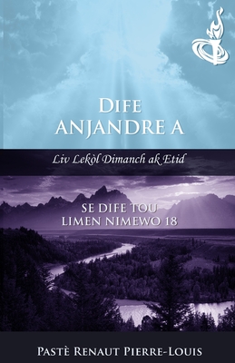 Dife Anjandre A: Dife Tou Limen Nimewo 18 - Pierre-Louis, Renaut