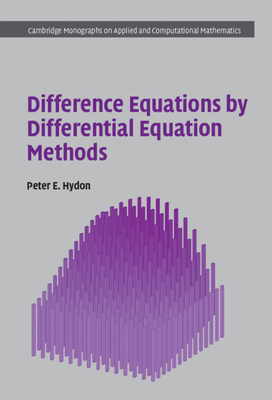 Difference Equations by Differential Equation Methods - Hydon, Peter E.