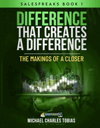 Difference That Creates a Difference: The Makings of a Closer