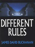 Different Rules - Buchanan, James David