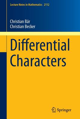 Differential Characters - Br, Christian, and Becker, Christian, Professor