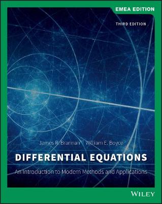 Differential Equations: An Introduction to Modern Methods and Applications, EMEA Edition - Brannan, James R., and Boyce, William E.