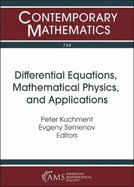 Differential Equations, Mathematical Physics, and Applications: Selim Grigorievich Krein Centennial