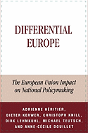 Differential Europe: The European Union Impact on National Policymaking