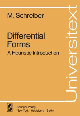 Differential Forms: A Heuristic Introduction - Schreiber, M