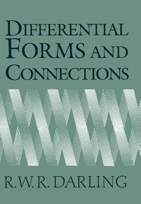 Differential Forms and Connections - Darling, R W R